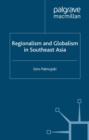 Image for Regionalism and globalism in Southeast Asia
