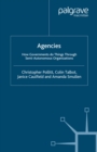 Image for Agencies: how governments do things through semi-autonomous organizations