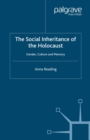 Image for The social inheritance of the Holocaust: gender, culture and memory