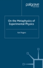 Image for On the metaphysics of experimental physics
