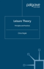 Image for Leisure theory: principles and practice
