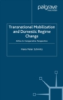 Image for Transnational Mobilization and Domestic Regime Change: Africa in Comparative Perspective