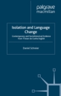 Image for Isolation and Language Change: Contemporary and Sociohistorical Evidence From Tristan da Cunha English