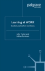 Image for Learning at work: excellent practice from best theory