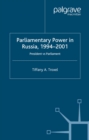 Image for Parliamentary power in Russia, 1994-2001: president vs parliament