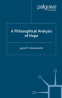 Image for A philosophical analysis of hope
