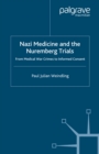 Image for Nazi medicine and the Nuremberg Trials: from medical war crimes to informed consent