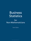 Image for Business statistics for non-mathematicians