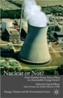Image for Nuclear or not?  : does nuclear power have a place in a sustainable energy future?