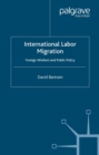Image for International labor migration: foreign workers and public policy