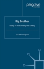Image for Big brother: reality TV in the twenty-first century