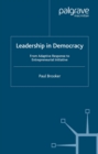 Image for Leadership in democracy: from adaptive response to entrepreneurial initiative
