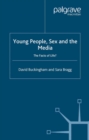 Image for Young people, sex and the media: the facts of life?