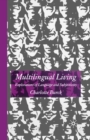 Image for Multilingual living: explorations of language and subjectivity