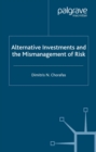 Image for Alternative investments and the mismanagement of risk