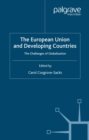 Image for The European Union and developing countries: the challenges of globalization