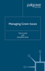 Image for Managing green issues