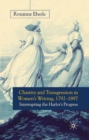 Image for Chastity and transgression in women&#39;s writing, 1792-1897: interrupting the harlot&#39;s progress