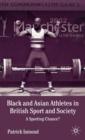 Image for Black and Asian athletes in British sport and society: a sporting chance?