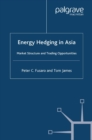 Image for Energy hedging in Asia: market structure and trading opportunities