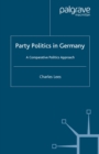 Image for Party politics in Germany: a comparative politics approach