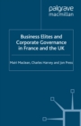 Image for Business elites and corporate governance in France and the UK
