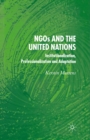 Image for NGO&#39;s and the United Nations: Institutionalization, Professionalization and Adaptation