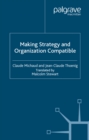 Image for Making strategy and organization compatible