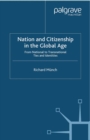 Image for Nation and citizenship in the global age: from national to transnational ties and identities