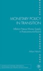Image for Monetary Policy in Transition: Inflation Nexus Money Supply in Postcommunist Russia