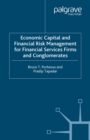 Image for Economic capital and financial risk management for financial services firms and conglomerates