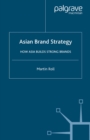 Image for Asian brand strategy: how Asia builds strong brands