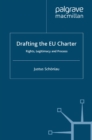 Image for Drafting the EU Charter: rights, legitimacy, and process