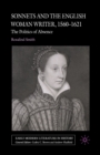 Image for Sonnets and the English woman writer, 1560-1621: the politics of absence