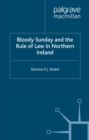 Image for Bloody Sunday and the rule of law in Northern Ireland.