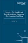 Image for Exports, foreign direct investment and economic development in China