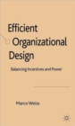 Image for Efficient Organizational Design
