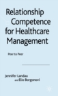 Image for Relationship competence for healthcare management  : peer to peer