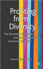 Image for Profiting from diversity  : the business advantages and the obstacles to achieving diversity