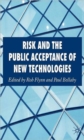 Image for Risk and the Public Acceptance of New Technologies