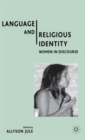 Image for Language and religious identity  : women in discourse