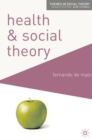 Image for Health &amp; social theory