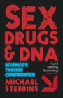Image for Sex, Drugs and DNA