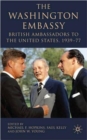Image for The Washington Embassy  : British ambassadors to the United States, 1939-77