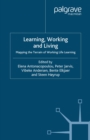 Image for Learning, working and living: mapping the terrain of working life learning