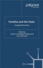 Image for Families and the state: changing relationships