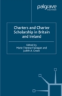 Image for Charters and charter scholarship in Britain and Ireland