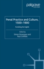 Image for Penal practice and culture, 1500-1900: punishing the English