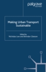 Image for Making urban transport sustainable