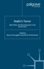 Image for Stalin&#39;s terror: high politics and mass repression in the Soviet Union